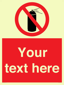 Custom prohibition no aerosol